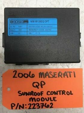 223762 Maserati 06 Quattroporte M139 Oem Sunroof Moonroof Control Module