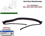 Oem New 2021-2025 Ford Bronco Door Roof Seal Weatherstrip M2DZ78205G42C. Fixed Price $150.00.