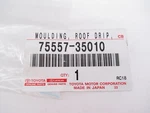 Genuine Oem Toyota 75557-35010 Front Upper Roof Drip Molding 2003-2009 4RUNNER. Fixed Price $106.95.