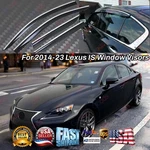 Fits 14-23 Lexus Is-series Window Visor Rain Guard Deflector W/ Chrome Trim. Fixed Price $36.99.