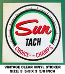 Sun Tach Choice Of The Champs - Vintage 90'S Clear Vinyl Decal Sticker Racing. Fixed Price $9.42.