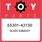 63201-42130 Toyota Glass Subassy 6320142130, New Genuine Oem Part. Fixed Price $423.00.