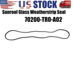Sunroof Glass Weatherstrip Seal For 2012-2015 Honda Civic 70200-TR0-A02 Us. Fixed Price $24.99.