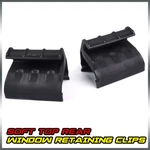 Pair Rear Window Soft Top Retainers Clips Fit For 2007-18 Jeep Wrangler Jk Black. Fixed Price $11.83.