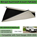 Ford Escape Sunroof Cover Sliding Sunshade Panel 2020-2026 LJ6Z-54519A0. Fixed Price $349.00.